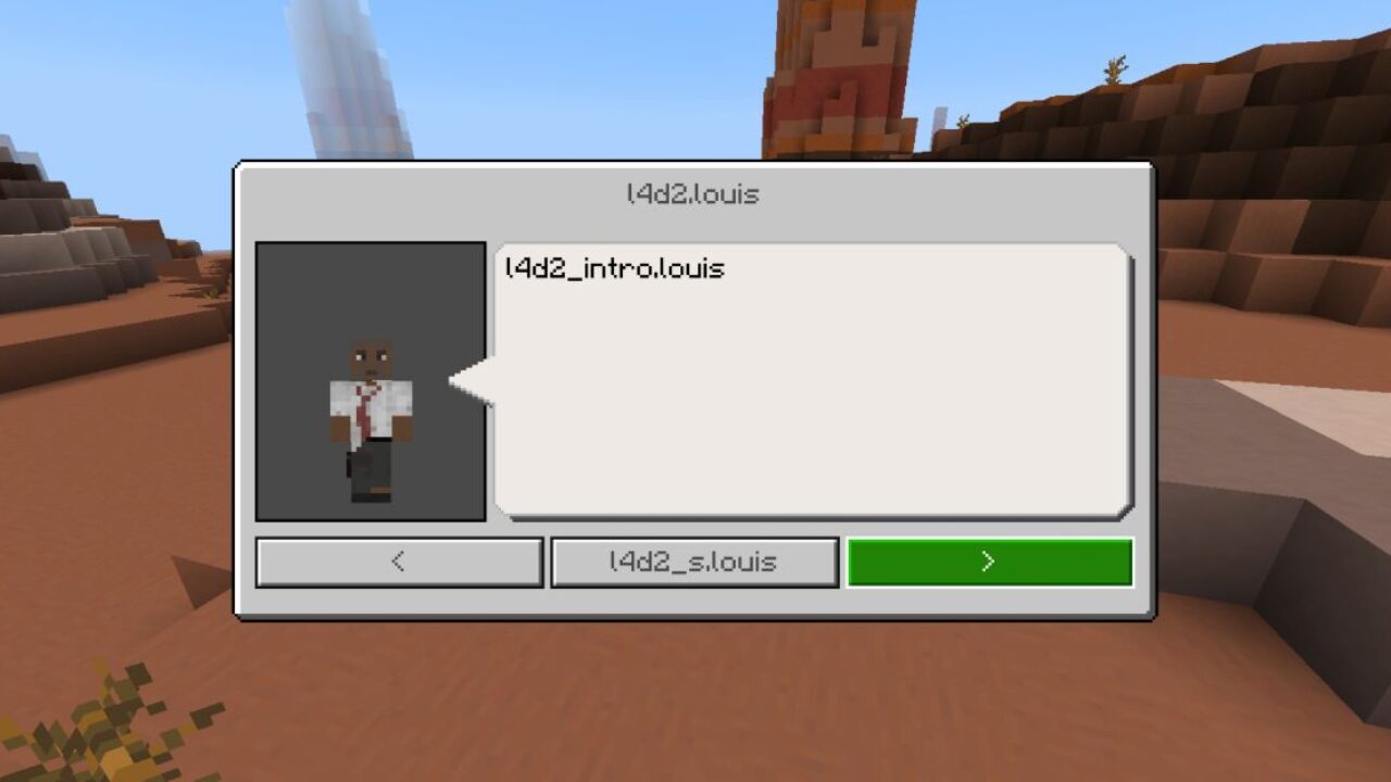 Dialogue from Left 4 Dead Mod for Minecraft PE