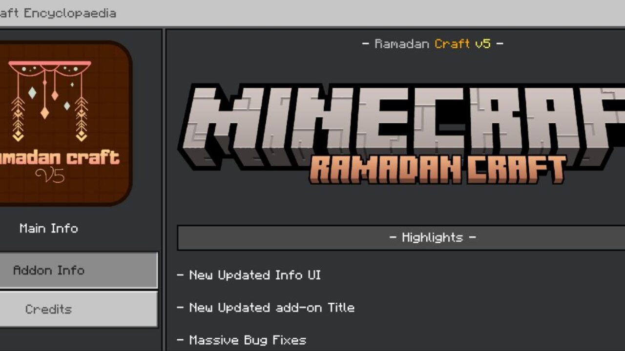 Info from Ramadan Craft Mod for Minecraft PE