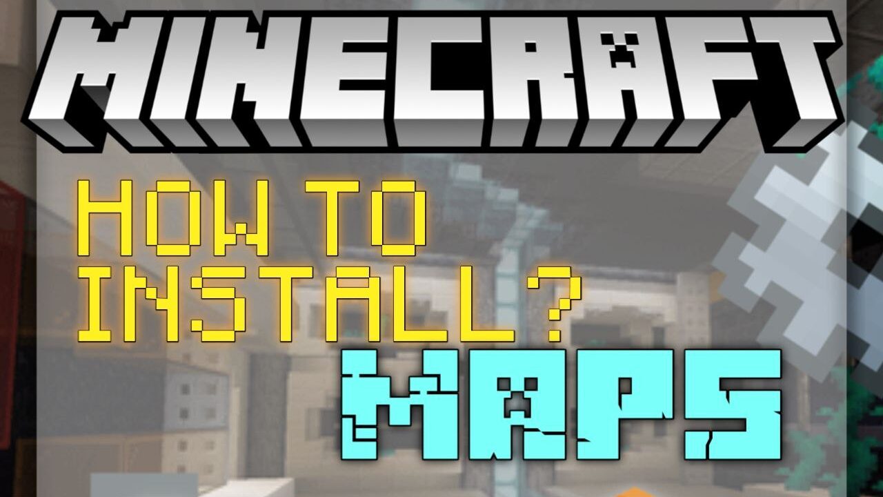 How to install Maps for Minecraft PE